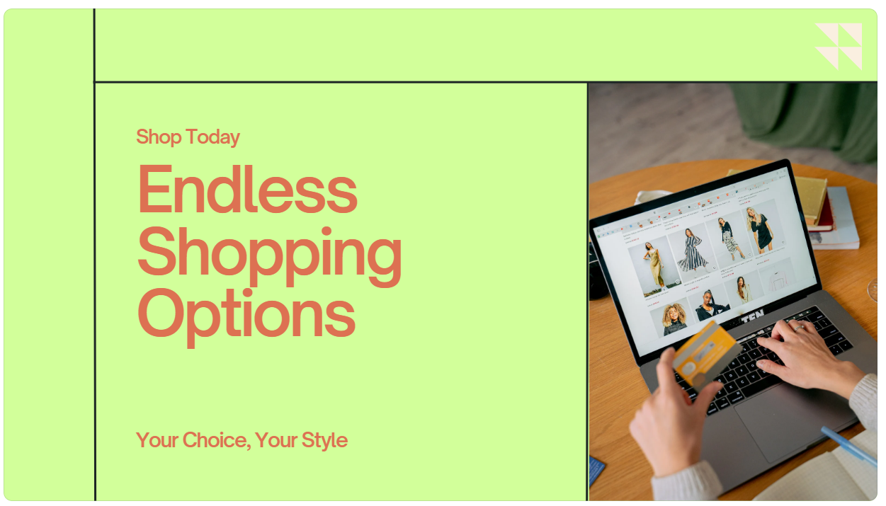 A Greater Variety of Options: online shopping Advantages