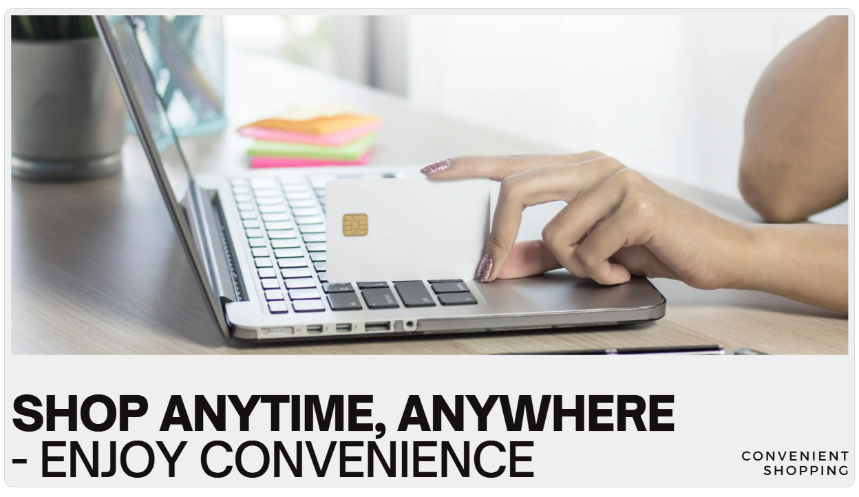 Convenience: Shop Anytime, Anywhere